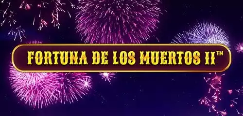 Fortuna de los Muertos II