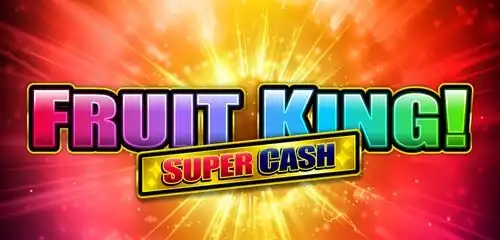 Fruit King Super Cash
