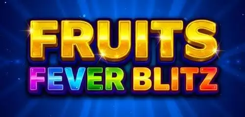 Fruits Fever Blitz