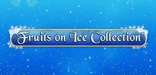 Fruits On Ice Collection - 20 Lines