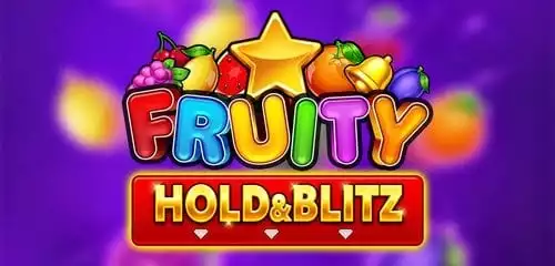 Fruity Hold and Blitz