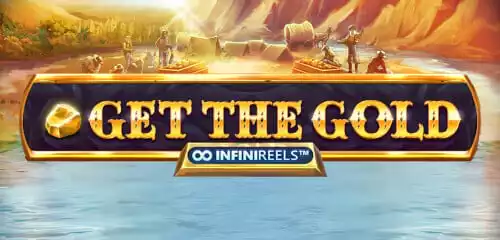 Get The Gold InfiniReels