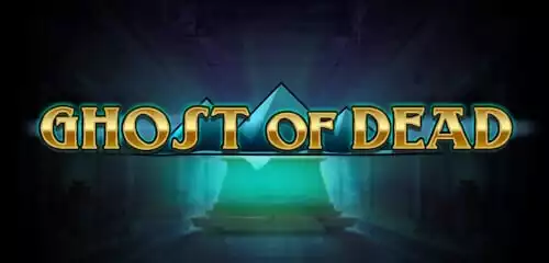 Ghost of Dead