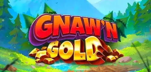 Gnaw'n Gold