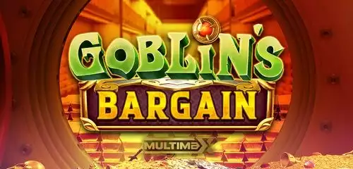 Goblin's Bargain MultiMax