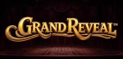 Grand Reveal