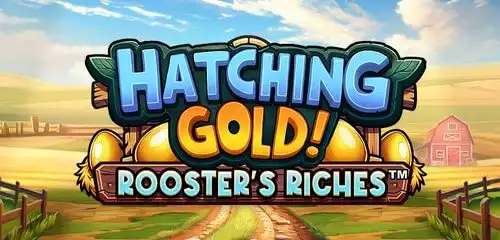 Hatching Gold! Rooster's Riches