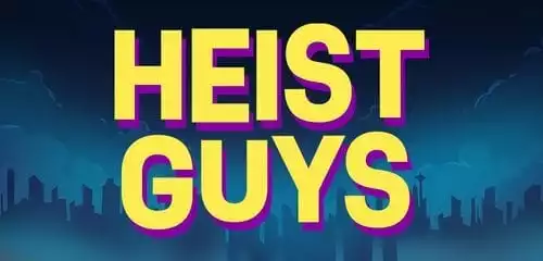 Heist Guys