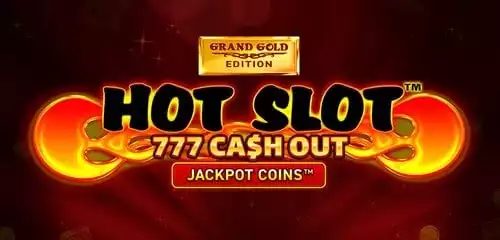 Hot Slot 777 Cash Out Grand Gold Edition