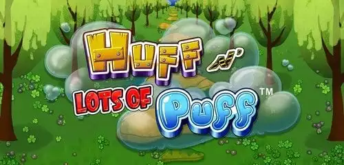 Huff N Lots of Puff