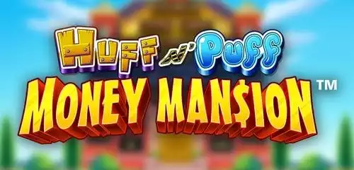 Huff N Puff Money Mansion