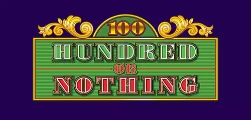 Hundred or Nothing