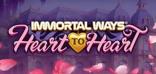 Immortal Ways Heart to Heart