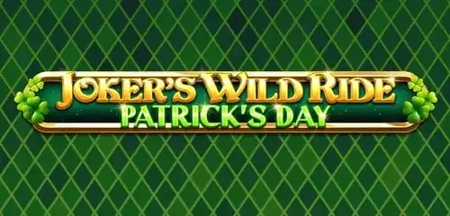 Joker's Wild Ride - Patrick's Day