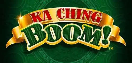 Ka Ching Boom