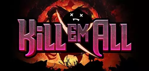 Kill Em All