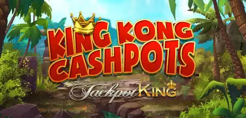 King Kong Cashpots Jackpot