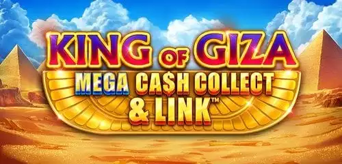 King of Giza Mega Cash Collect and Link
