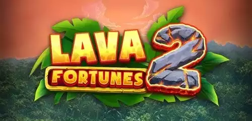 Lava Fortunes 2