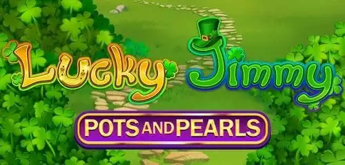 Lucky Jimmy Pots And Pearls