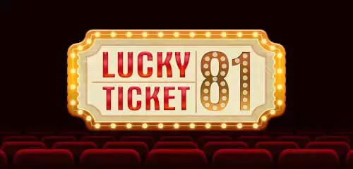 Lucky Ticket 81