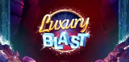 Luxury Blast