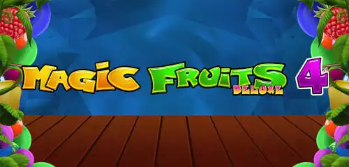 Magic Fruits 4 Deluxe