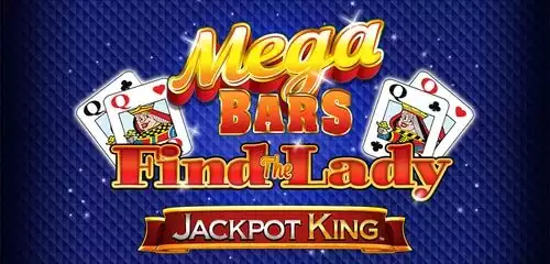 Mega Bars: Find The Lady Jackpot King