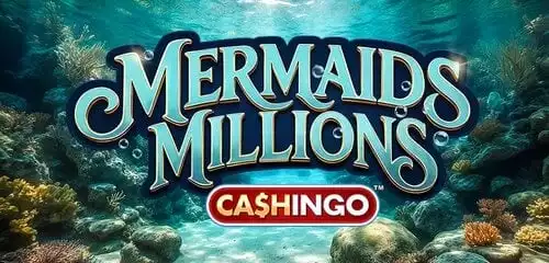 Mermaids Millions Cashingo