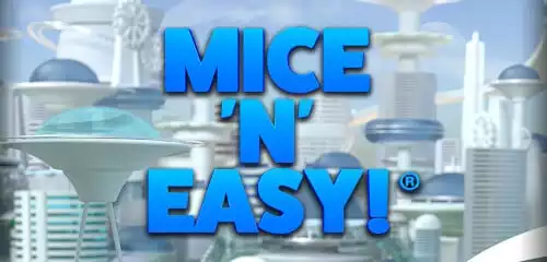 Mice n Easy