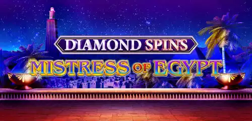 Mistress Of Egypt Diamond spins