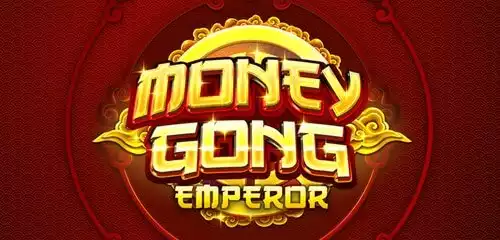 Money Gong Emperor