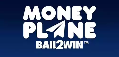 Moneyplane Bail2Win