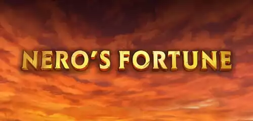 Neros Fortune