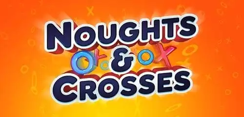 Noughts & Crosses
