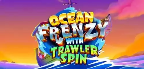 Ocean Frenzy with Trawler Spin