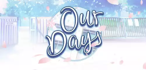 Our Days