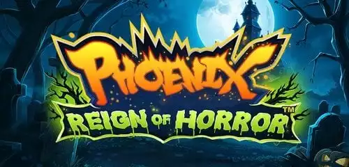 Phoenix Reign of Horror