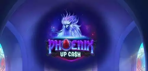 Phoenix Up Cash