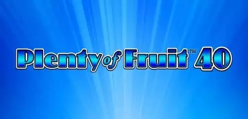 Plenty of Fruit  40
