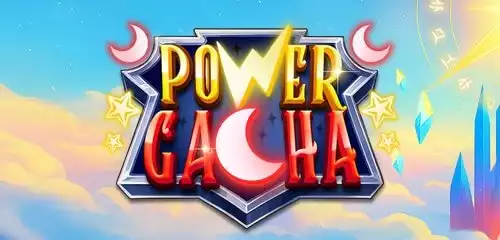 Power Gacha
