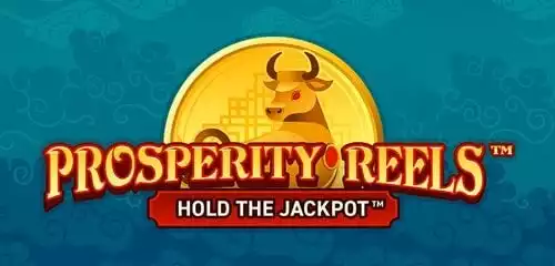 Prosperity Reels Hold and Win