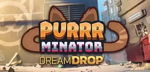Purrrminator Dream Drop