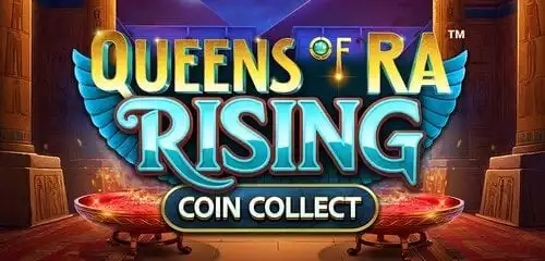 Queens of Ra Rising Coin Collect