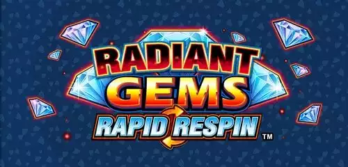Radiant Gems Rapid Respin