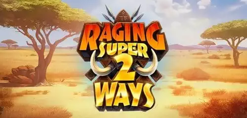 Raging Super 2 Ways