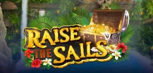Raise the Sails