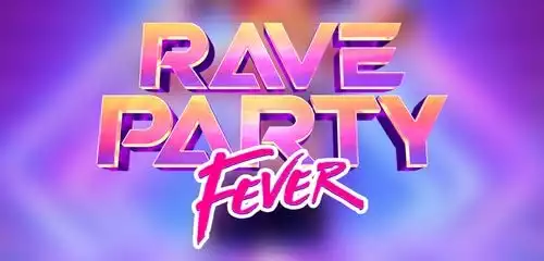 Rave Party Fever