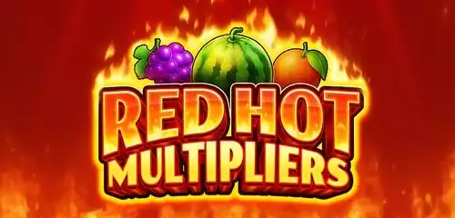 Red Hot Multipliers