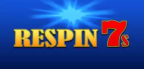 Respins 7s